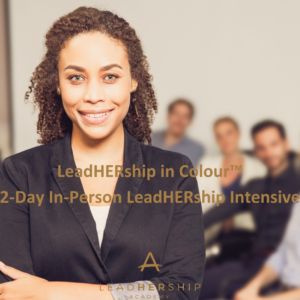 LeadHERship ™ in Colour™